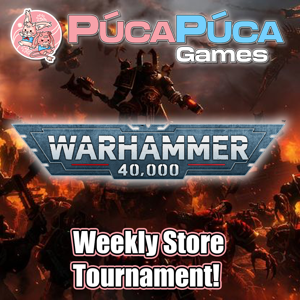 Warhammer 40K - Weekly Store Tournament! - Mondays 6-10PM