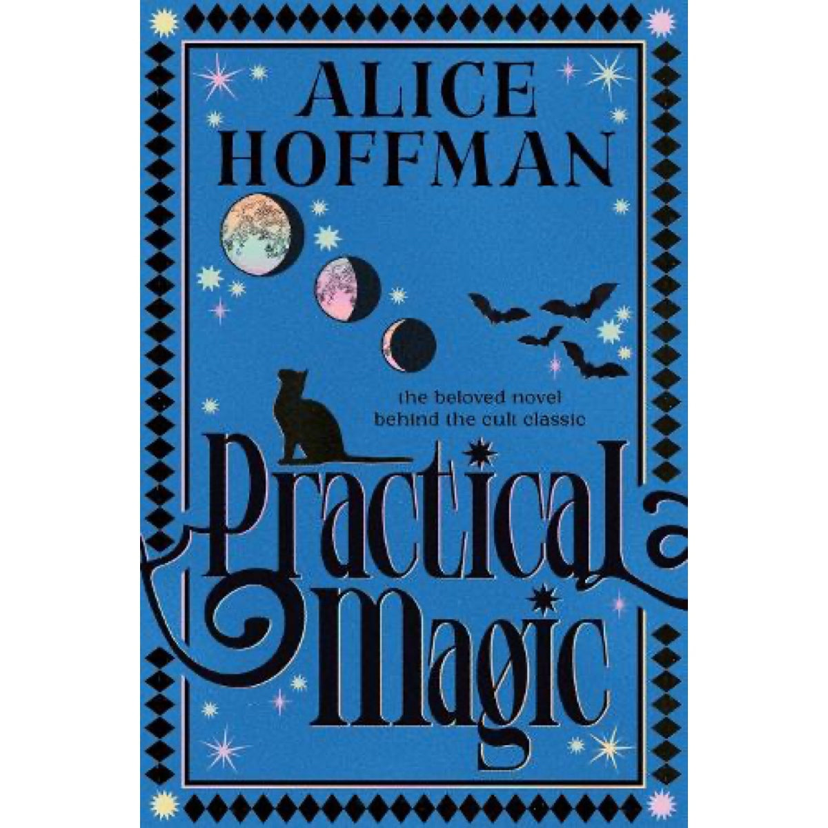 Practical Magic by Alice Hoffman