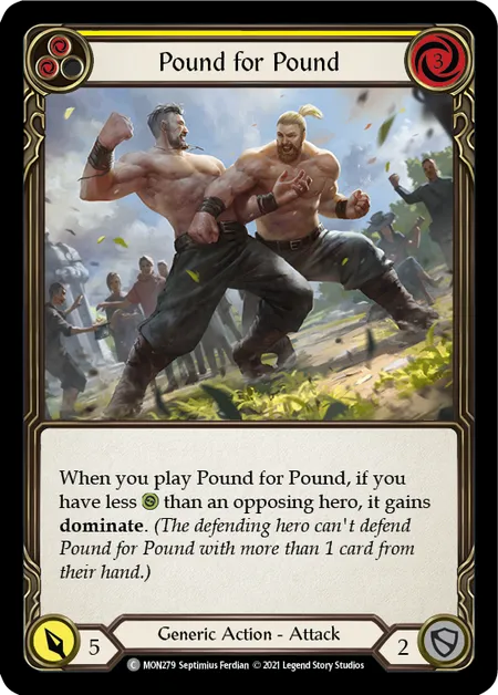 (MON279) Flesh & Blood TCG Monarch - First Single: Pound for Pound (Yellow) (Rainbow Foil) Common