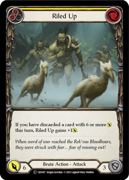 (CRU017) Flesh & Blood TCG Crucible of War - Unlimited Single: Riled Up (Yellow) (Regular) Common