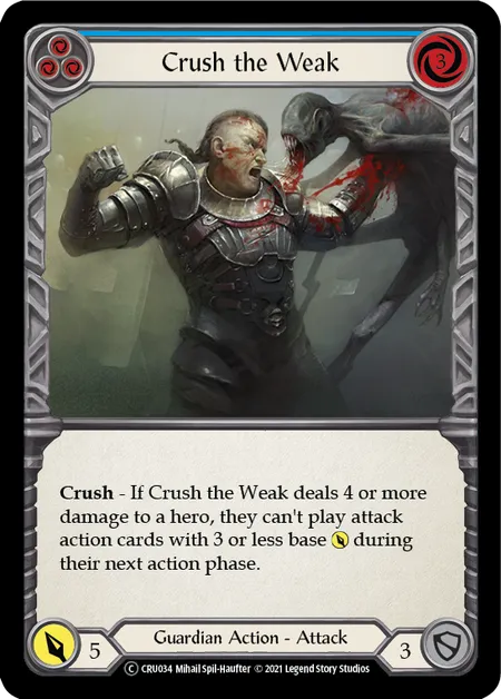 (CRU034) Flesh & Blood TCG Crucible of War - Unlimited Single: Crush the Weak (Blue) (Rainbow Foil) Common