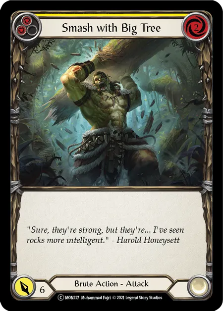 (MON227) Flesh & Blood TCG Monarch - Unlimited Single: Smash with Big Tree (Yellow) (Rainbow Foil) Common