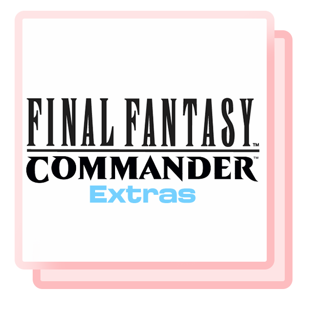Commander: Magic the Gathering - Final Fantasy Extras