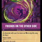 (064) Lorcana The First Chapter Single: Friends on the Other Side  Holo Common