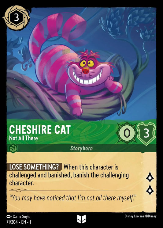 (071) Lorcana The First Chapter Single: Cheshire Cat - Not All There  Uncommon
