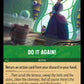 (094) Lorcana The First Chapter Single: Do It Again!  Holo Rare