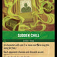 (098) Lorcana The First Chapter Single: Sudden Chill  Common