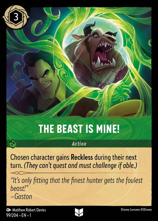 (099) Lorcana The First Chapter Single: The Beast Is Mine!  Holo Uncommon