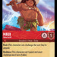 (114) Lorcana The First Chapter Single: Maui - Hero to All (V.1)  Rare