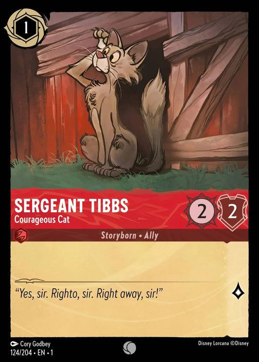 (124) Lorcana The First Chapter Single: Sergeant Tibbs - Courageous Cat  Holo Common