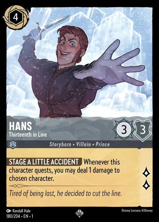 (180) Lorcana The First Chapter Single: Hans - Thirteenth in Line  Holo Super Rare