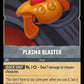 (204) Lorcana The First Chapter Single: Plasma Blaster  Rare
