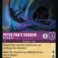 (055) Lorcana Rise of the Floodborn Single: Peter Pan's Shadow - Not Sewn On  Holo Super Rare