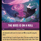 (063) Lorcana Into the Inklands Single: The Boss Is On A Roll  Rare