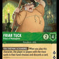 (073) Lorcana Into the Inklands Single: Friar Tuck - Priest of Nottingham  Uncommon