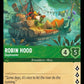 (084) Lorcana Into the Inklands Single: Robin Hood - Daydreamer  Holo Rare
