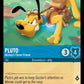(152) Lorcana Into the Inklands Single: Pluto - Mickey's Clever Friend  Holo Common