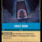 (167) Lorcana Into the Inklands Single: Vault Door  Holo Common