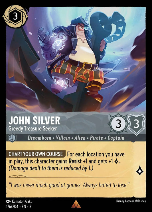 (176) Lorcana Into the Inklands Single: John Silver - Greedy Treasure Seeker  Rare