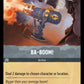 (196) Lorcana Into the Inklands Single: Ba-Boom!  Common