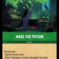(094) Lorcana Ursula's Return Single: Make the Potion  Common