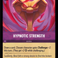 (059) Lorcana Shimmering Skies Single: Hypnotic Strength Holo Common
