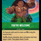 (096) Lorcana Shimmering Skies Single: You're Welcome (V.1) Holo Uncommon