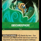 (099) Lorcana Shimmering Skies Single: Obscurosphere Holo Common
