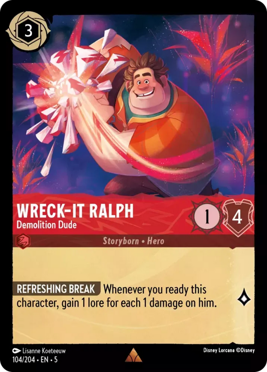 (104) Lorcana Shimmering Skies Single: Wreck���It Ralph - Demolition Dude  Rare