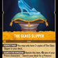 (044/204) Lorcana Archazia's Island Single: The Glass Slipper (V.1) Holo Rare
