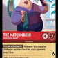 (123/204) Lorcana Archazia's Island Single: The Matchmaker - Unforgiving Expert Holo Common