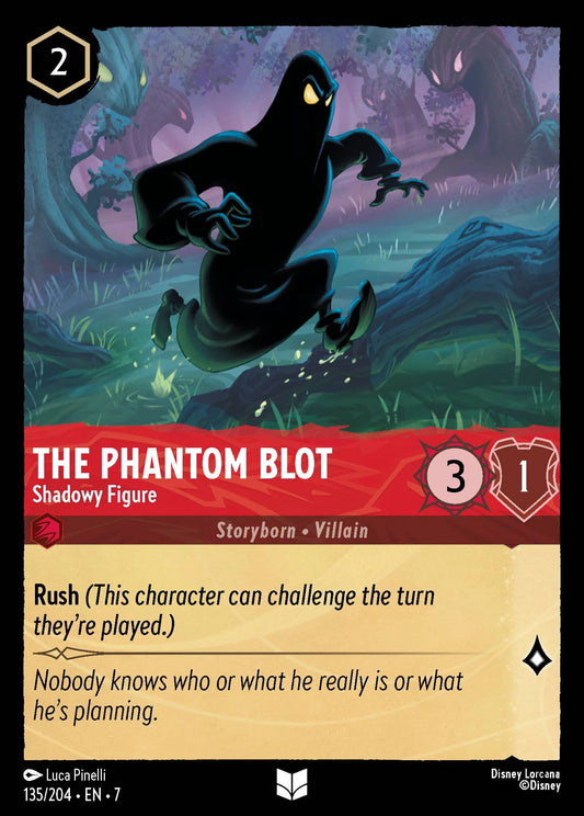 (135/204) Lorcana Archazia's Island Single: The Phantom Blot - Shadowy Figure  Uncommon