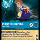 (171/204) Lorcana Archazia's Island Single: Penny the Orphan - Clever Child  Common