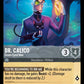 (181/204) Lorcana Archazia's Island Single: Dr. Calico - Green‐Eyed Man Holo Common