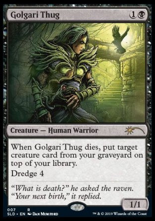 (007) Magic The Gathering Secret Lair Drop Series Single: Golgari Thug  Rare