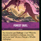 (077/204) Lorcana Reign of Jafar Single: Forest Duel  Uncommon