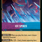 (084/204) Lorcana Reign of Jafar Single: Ice Spikes  Uncommon