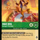 (093/204) Lorcana Reign of Jafar Single: Mad Dog - Karnage's First Mate  Common