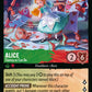 (104/204) Lorcana Reign of Jafar Single: Alice - Clumsy as Can Be  Rare