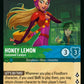 (111/204) Lorcana Reign of Jafar Single: Honey Lemon - Costumed Catalyst Holo Rare