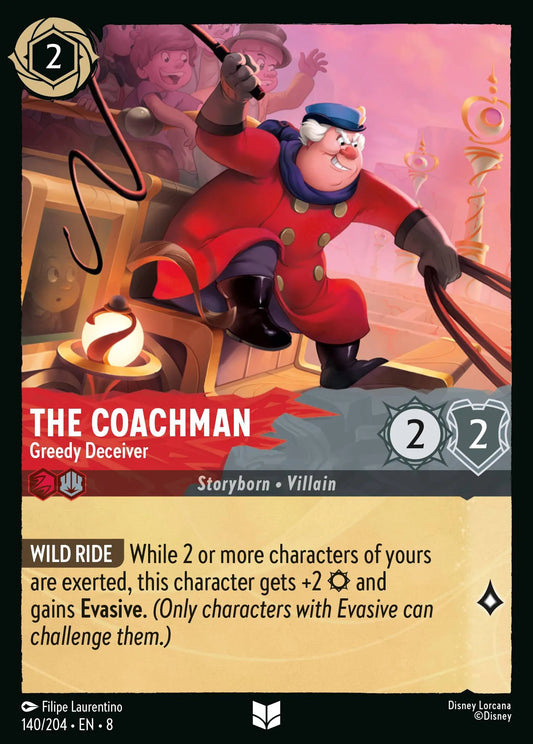 (140/204) Lorcana Reign of Jafar Single: The Coachman - Greedy Deceiver  Uncommon