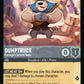 (185/204) Lorcana Reign of Jafar Single: Dumptruck - Karnage's Second Mate  Common