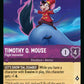 (047/204) Lorcana Fabled Single: Timothy Q. Mouse - Flight Instructor Holo Common