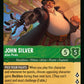 (089/204) Lorcana Fabled Single: John Silver - Alien Pirate Holo Legendary