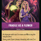(065/204) Lorcana Whispers in the Well Single: Fragile as a Flower  Common