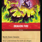 (133/204) Lorcana Whispers in the Well Single: Dragon Fire  Common