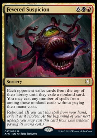(047) Magic The Gathering Commander: Adventures in the Forgotten Realms Single: Fevered Suspicion  Rare