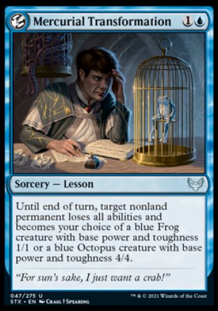(047) Magic The Gathering Strixhaven: School of Mages Single: Mercurial Transformation  Uncommon
