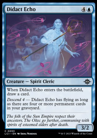 (053) Magic The Gathering The Lost Caverns of Ixalan Single: Didact Echo Holo Common