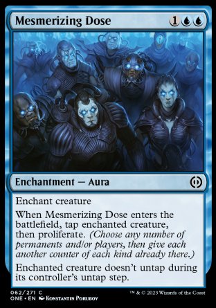 (062) Magic The Gathering Phyrexia: All Will Be One Single: Mesmerizing Dose Holo Common